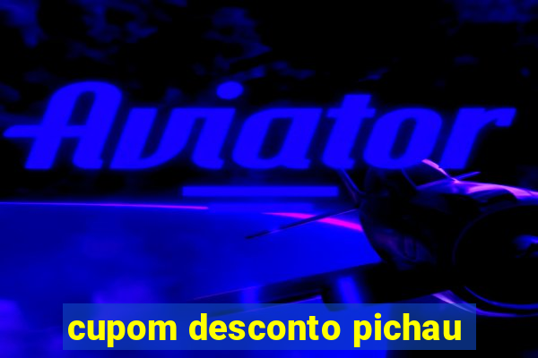 cupom desconto pichau